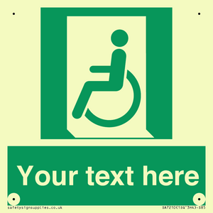Custom sign safe condition emergency exit for people unable to walk or with walking impairment left